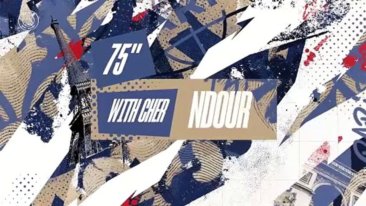7️⃣5️⃣  with Cher Ndour !  - #WelcomeNdour