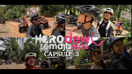 CAPSULE Hero Dewi Remaja 2023 Eps 3: ATV