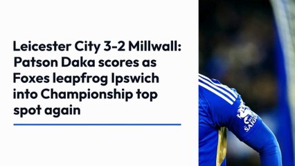 Leicester fought back to beat Millwall 3-2 and regain top spot in the Championship.  Enzo Maresca's side netted three second-half goals to put them back in control after Tom Bradshaw had opened th
