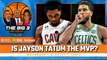 Are Celtics Unbeatable at Home + Is Jayson Tatum the MVP | BIG 3 NBA Podcast