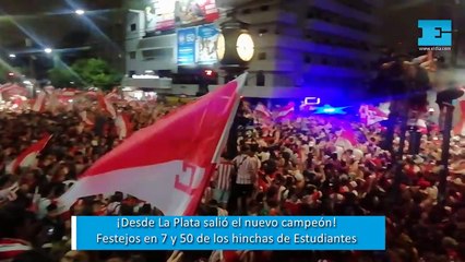 ¡Desde La Plata salió el nuevo campeón! Festejos en 7 y 50 los hinchas de Estudiantes