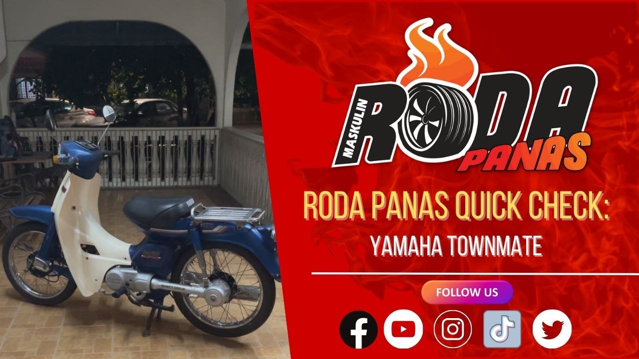RODA PANAS QUICK CHECK : YAMAHA TOWNMATE