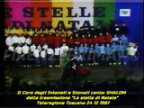 Il Coro Intonati e Stonati canta  Shalom di Antonio Tolomei. Teleregione 1981