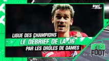 Ligue des champions : Les Drôles de Dames débriefent la J6