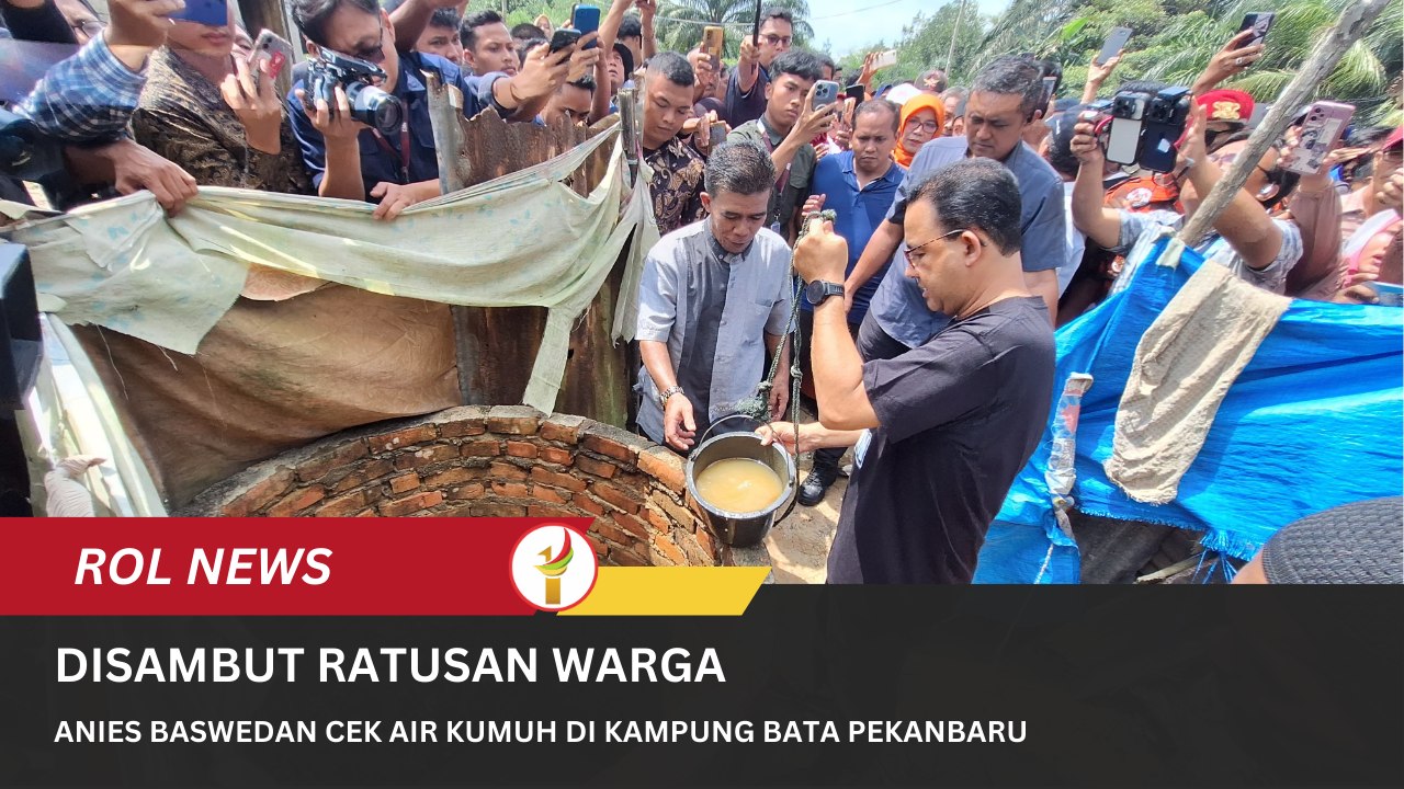 Disambut Ratusan Warga, Anies Baswedan Cek Air Kumuh Di Kampung Bata Pekanbaru