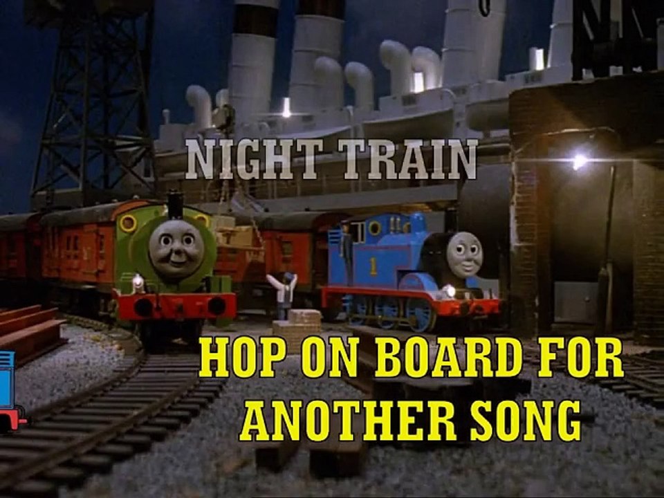 Thomas the Tank Engine & Friends： Singalong with Thomas (2000) - 14. Night Train
