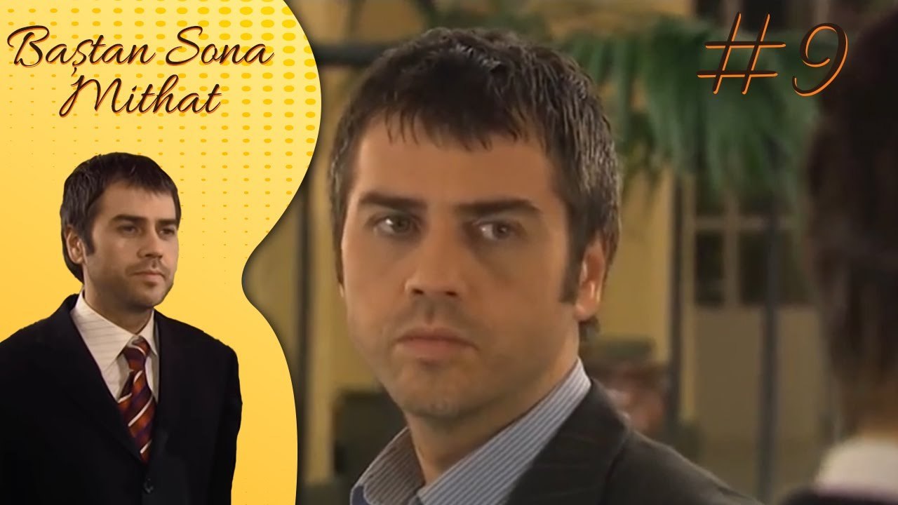 Sahra - Baştan sona Mithat #9