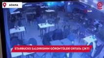 Adana’da Starbucks’a yapılan silahlı saldırının güvenlik kamera görüntüleri ortaya çıktı