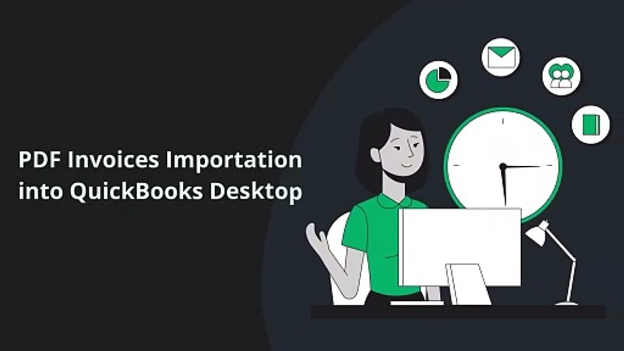 PDF Invoices Importation into QuickBooks Desktop: How To