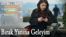 Bırak Yanına Geleyim