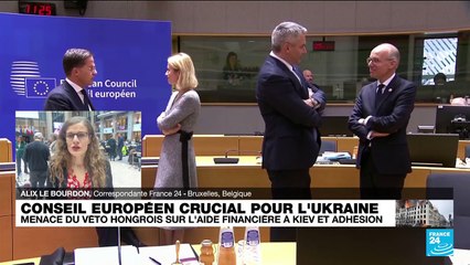 Conseil européen : menace de véto hongrois sur l'aide financière à Kiev