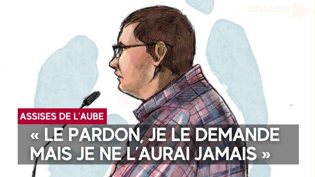 Accusé de viol et d’agressions sexuelles sur des fillettes dans l’Aube : « Le pardon, je le demande mais je ne l’aurai jamais »