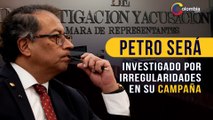 Comisión de Acusación ordenó abrir investigación contra Petro por la financiación de su campaña