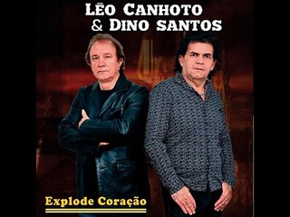 Léo Canhoto & Dino Santos - A Morte de Um Guerreiro (Playback)
