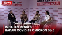 Covid-19 Omicron EG.5 di Indonesia Meningkat, Menkes Beri Imbauan Ini