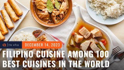 Download Video: Pinoy pride! Filipino cuisine among 100 Best Cuisines in the World according to Taste Atlas