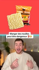 Manger des nouilles peut etre dangereux !