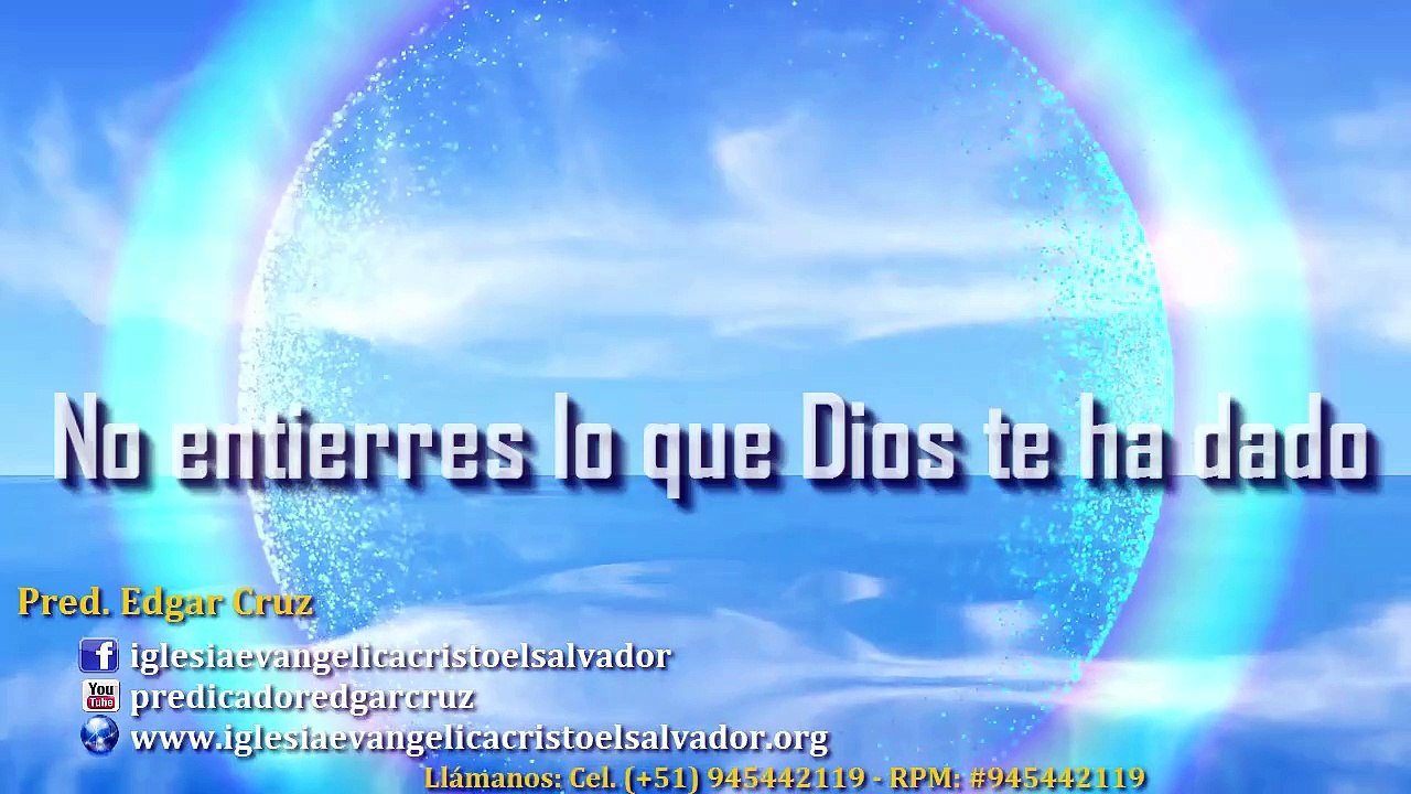 No entierres lo que Dios te ha dado - EDGAR CRUZ MINISTRIES