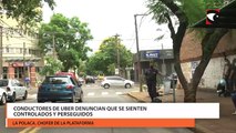 Conductores de UBER denuncian que se sienten controlados y perseguidos