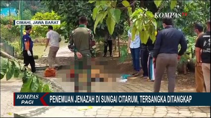 Polisi Tangkap Pembunuh Jasad Wanita yang Ditemukan di Sungai Citarum, Pelaku Mengaku Terlilit Utang