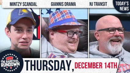 Mintzy Did It Again! - Barstool Rundown - December 14th, 2023