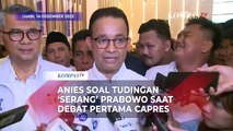Anies Jawab Tudingan Serang Prabowo saat Debat Pertama Capres: Saya Sampaikan Fakta