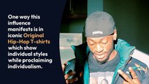 Original Hip-Hop T-shirts