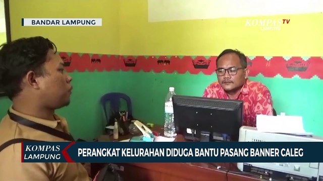 Perangkat Kelurahan Diduga Bantu Pasang Banner Caleg