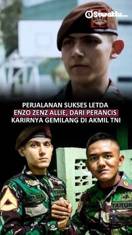 Perjalanan Sukses Letda Enzo Zenz Allie, Dari Prancis Karirnya Gemilang di Akmil TNI