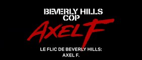 LE FLIC DE BEVERLY HILLS: Axel F. (2024) Bande Annonce VOSTF - HD