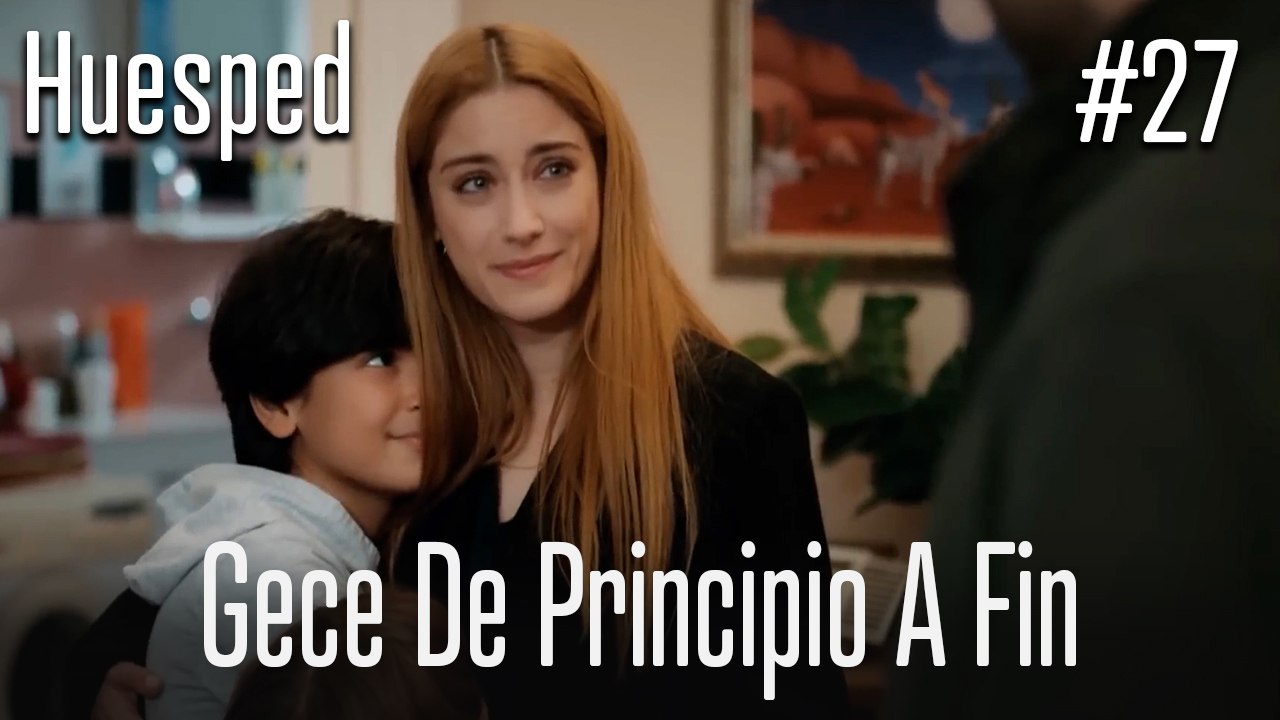 Gece de principio a fin #27