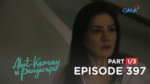 Abot Kamay Na Pangarap: Lyneth’s hunch against her mysterious husband (Full Episode 397 - Part 1/3)