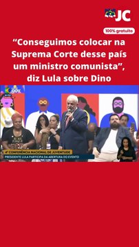 Conseguimos colocar na Suprema Corte desse país um ministro comunista , diz Lula sobre Dino