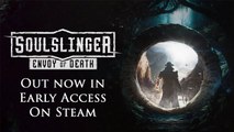 Soulslinger Envoy of Death - Trailer de lancement early access