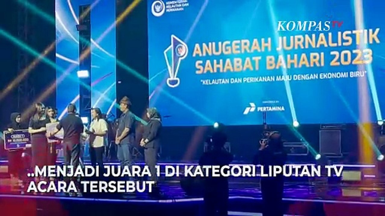 'Ni Luh' KompasTV Sabet Juara di Anugerah Jurnalistik Sahabat Bahari 2023