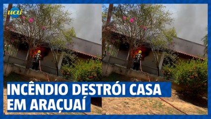 Incêndio destrói casa em Araçuaí
