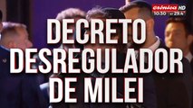 El decreto desregulador del estado de Javier Milei está en su etapa final