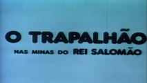 Os Trapalhões - O Trapalhão Nas Minas do Rei Salomão (1977)