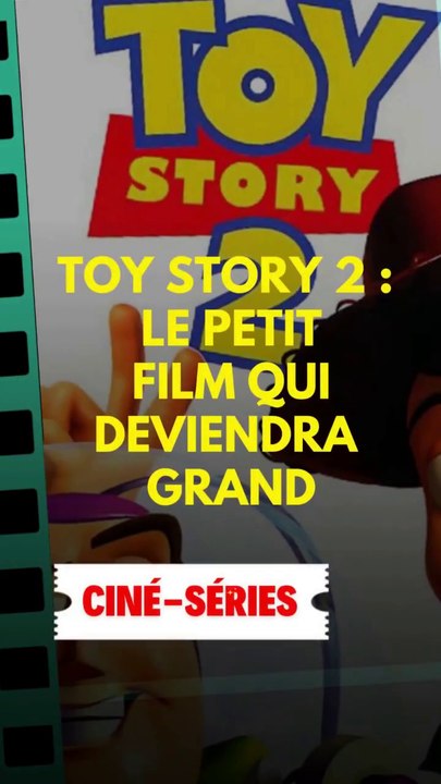 Toy Story 2 : le petit film qui deviendra grand