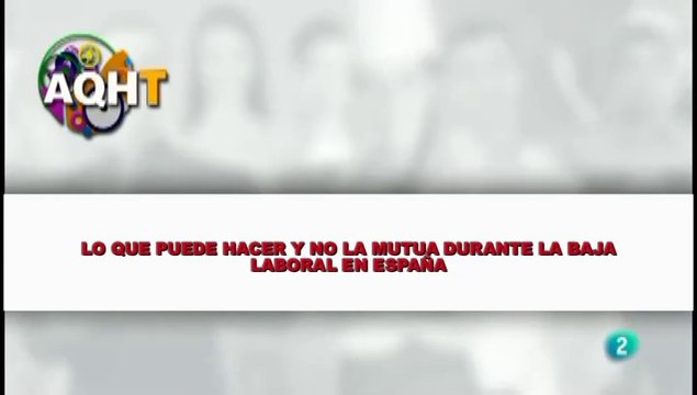 LO QUE PUEDE HACER Y NO LA MUTUA DURANTE LA BAJA LABORAL EN ESPAÑA