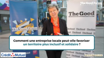 The Good Forum #5 Territoires - Interview Crédit Mutuel