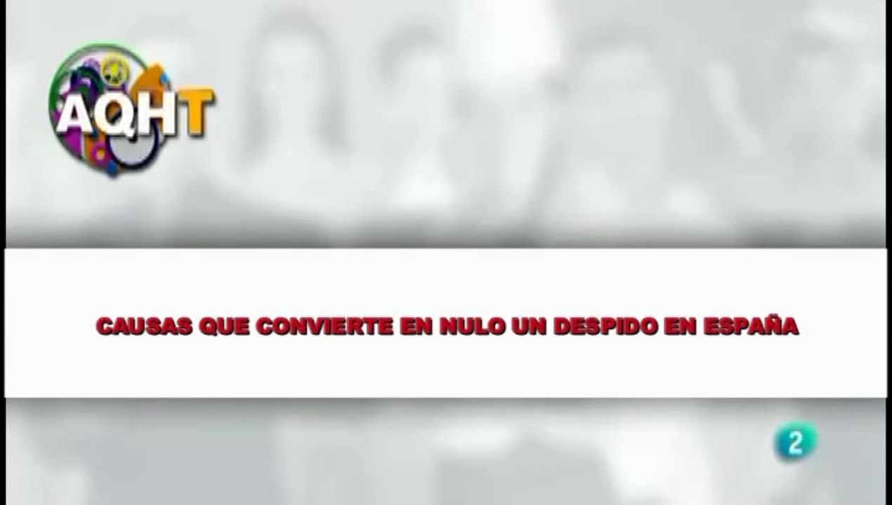 CAUSAS QUE CONVIERTE EN NULO UN DESPIDO EN ESPAÑA