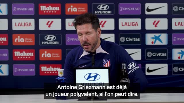 17e j. - Simeone : La polyvalence de Griezmann nous permet de jouer avec des joueurs plus offensifs