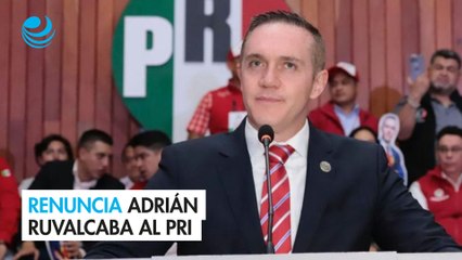Renuncia Adrián Ruvalcaba al PRI