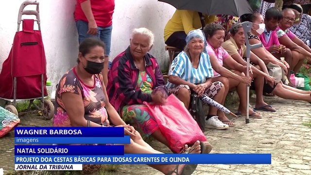 Projeto doa cestas básicas para idosas carentes de Olinda