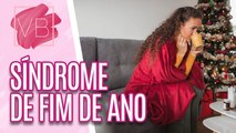 Saiba mais sobre a SÍNDROME DE FIM DE ANO - Você Bonita (15/12/2023)