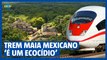 México inaugura primeiro trecho do Trem Maia, mas ativistas alertam “É um ecocídio”