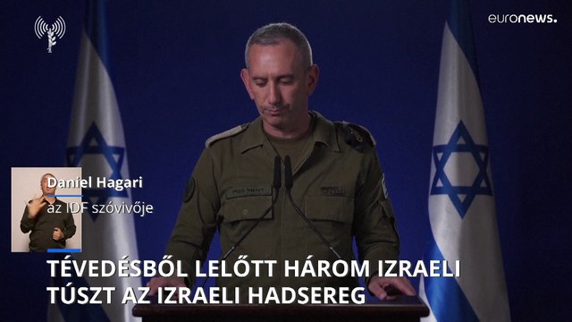 Három izraeli túszt ölt meg az izraeli hadsereg, katonai tévedés folytán