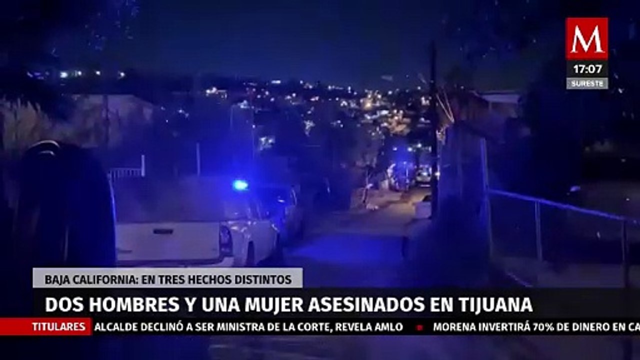 Asesinan a una mujer y dos hombres en zonas distintas en Baja California