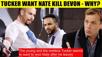 CBS Young And The Restless Spoilers Tucker and Nate carry out a scam - taking ov